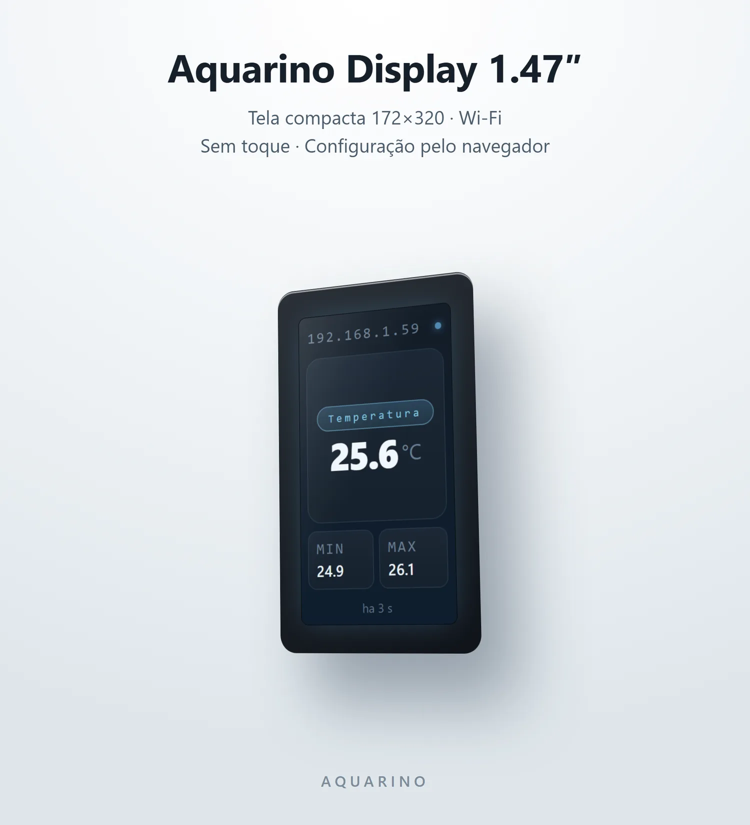 O Aquarino Display na bancada: os parâmetros do aquário sempre à vista.